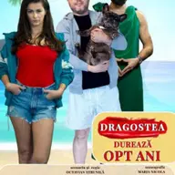 Dragostea dureaza opt ani