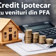 Cum pot constănțenii cu PFA să se pregătească pentru obținerea unui credit pentru locuință