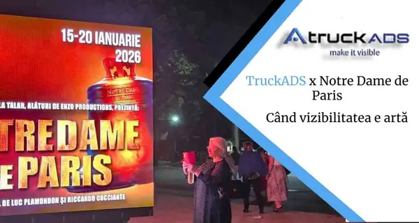 Notre Dame de Paris x TruckADS, când vizibilitatea e artă