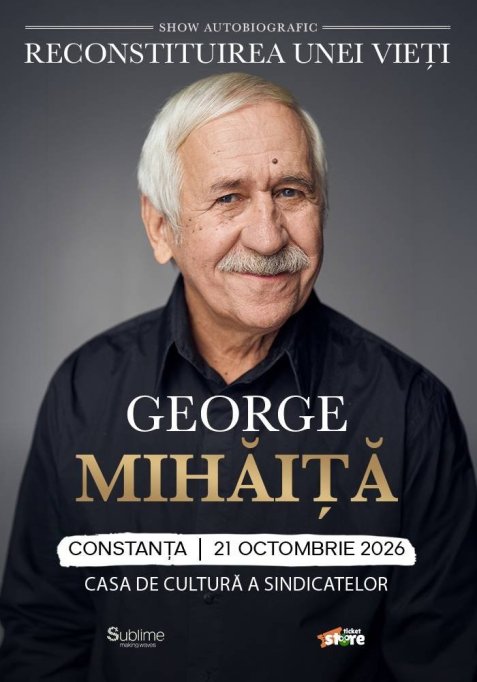 George Mihăiță - Reconstituirea unei vieți